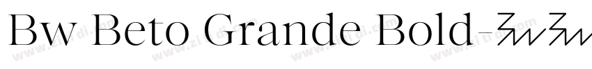Bw Beto Grande Bold字体转换